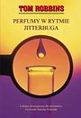 Perfumy w rytmie jitterbuga