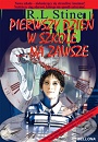 Pierwszy dzień szkoły na zawsze