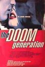 Doom Generation: Stracone pokolenie