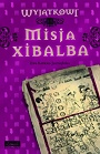 Misja Xibalba