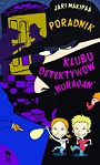 Poradnik Klubu Detektywów „Huragan”
