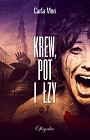 Krew, pot i łzy