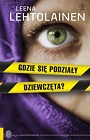 Gdzie się podziały dziewczęta?