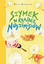 Szymek w krainie nudzimisiów