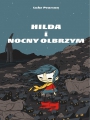 Hilda #2: Hilda i Nocny Olbrzym