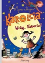 Karolcia. Witaj Karolciu!
