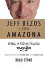 Jeff Bezos i era Amazona. Sklep, w którym kupisz wszystko