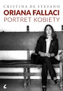 Oriana Fallaci. Portret kobiety