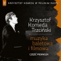 Krzysztof Komeda w Polskim Radiu vol. 2 - Muzyka baletowa i filmowa