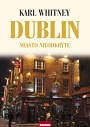 Dublin. Miasto nieodkryte