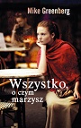 Wszystko, o czym marzysz