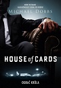 House of Cards. Ograć króla