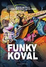 Funky Koval. Wydanie kolekcjonerskie