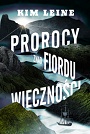 Prorocy znad Fiordu Wieczności