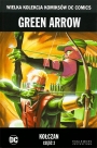 Wielka Kolekcja DC #4: Green Arrow: Kołczan, cz. 2