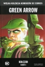 Wielka Kolekcja DC #3: Green Arrow: Kołczan, cz. 1