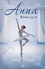 Anna. Nowe życie