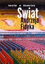 Świat Andrzeja Fidyka