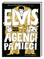 Elvis i Agenci Pamięci