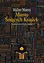 Miasto Śniących Książek