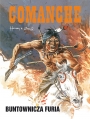 Comanche #6: Buntownicza furia