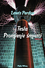 Tesla – Promienie Śmierci