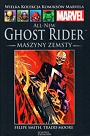 Wielka Kolekcja Komiksów Marvela #122: All-New Ghost Rider: Maszyny zemsty
