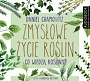 Zmysłowe życie roślin