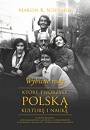 Wybitne rody, które tworzyły polską kulturę i naukę