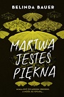 Martwa jesteś piękna