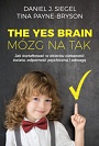 The Yes Brain. Mózg na tak