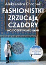 Fashionistki zrzucają czadory