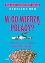 W co wierzą Polacy?