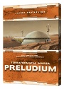 Terraformacja Marsa: Preludium