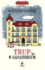 Trup w sanatorium