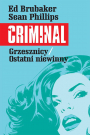 Criminal #3: Grzesznicy/Ostatni niewinny