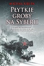 Płytkie groby na Syberii