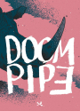 Doom Pipe #6