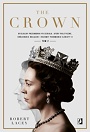 The Crown. Oficjalny przewodnik po serialu. Tom II