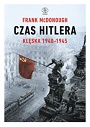 Czas Hitlera. Klęska 1940−1945