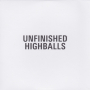 Odyssey in Studio & in Concert: Unfinished Highballs