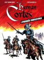 Hernán Cortés i podbój Meksyku (wyd. III)