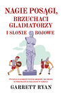 Nagie posągi, brzuchaci gladiatorzy i słonie bojowe