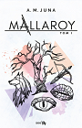 Mallaroy. Tom I