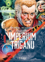Rozkwit i upadek Imperium Triganu #2