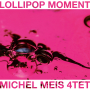 Lollipop Moment