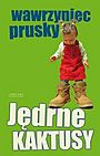 Jędrne kaktusy