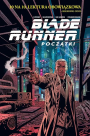 Blade Runner Początki