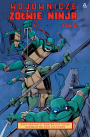 Wojownicze Żółwie Ninja #6