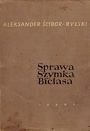 Sprawa Szymka Bielasa